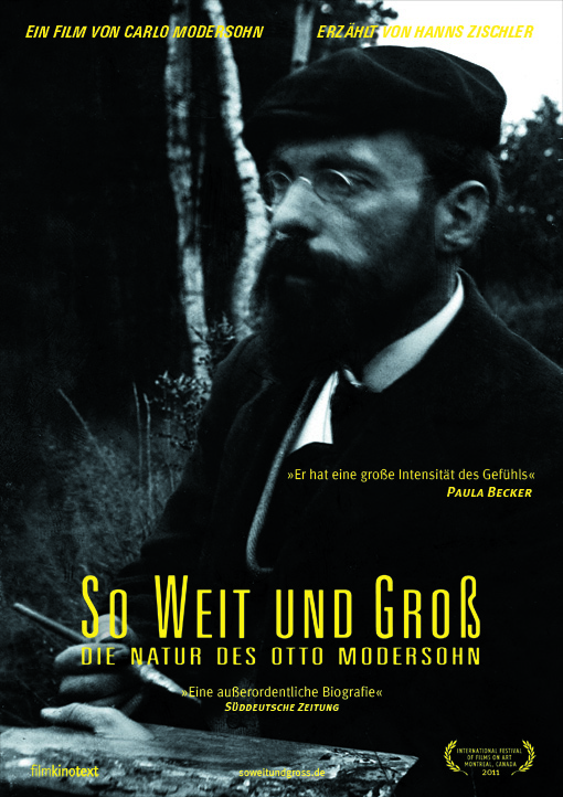 So weit und groß - Die Natur des Otto Modersohn (2011) постер