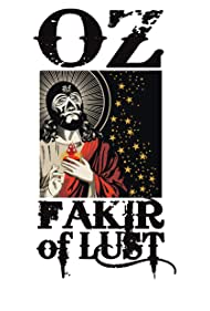 Wiener Bluttheater mit Oz the Fakir of Lust (2020)